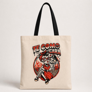 Bolsa "Te Como la Cara"