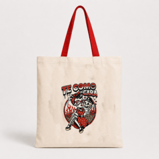 Bolsa "Te Como la Cara"